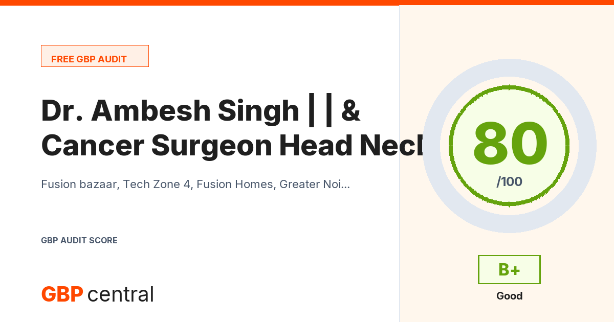 Preview of the Dr. Ambesh Singh | Cancer Surgeon | Head & Neck Surgical Oncologist | Delhi NCR | New Delhi | Noida | Aligarh | Bulandshahr audit report