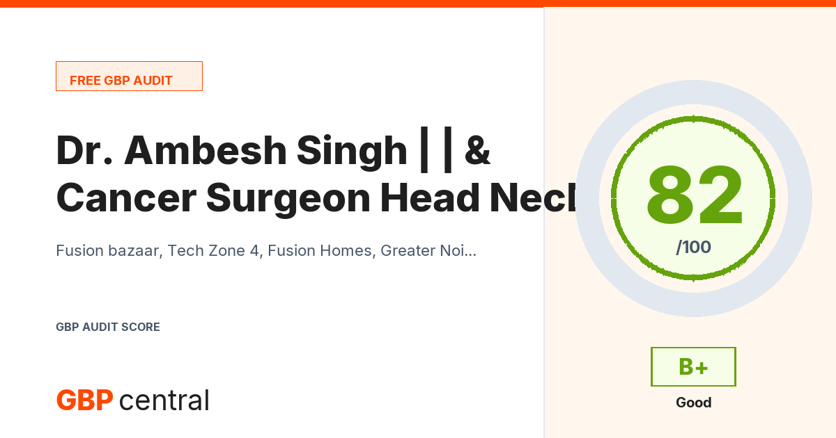 Preview of the Dr. Ambesh Singh | Cancer Surgeon | Head & Neck Surgical Oncologist | Delhi NCR | New Delhi | Noida | Aligarh | Bulandshahr audit report