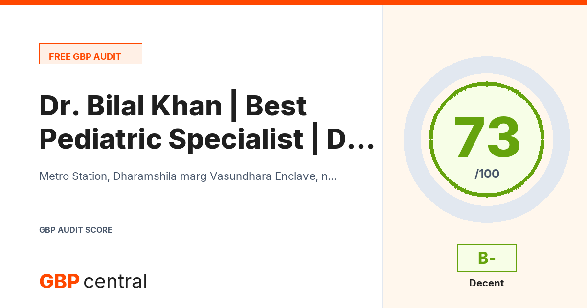 Preview of the Dr. Bilal Khan | Best Pediatric Specialist | Dharamshila Narayana Superspeciality hospital, Delhi audit report